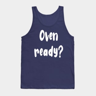 Oven Ready Boris Tank Top